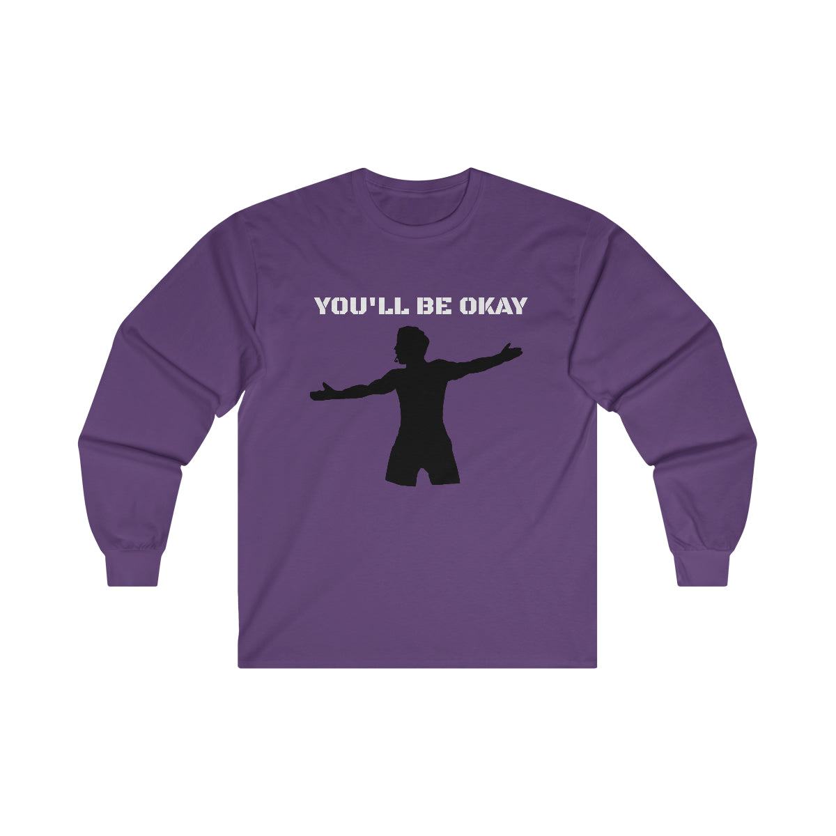 You'll Be Okay Long Sleeve Tee